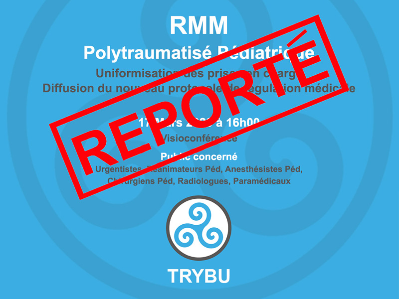TRYBU RMM Pédiatrique Reportée