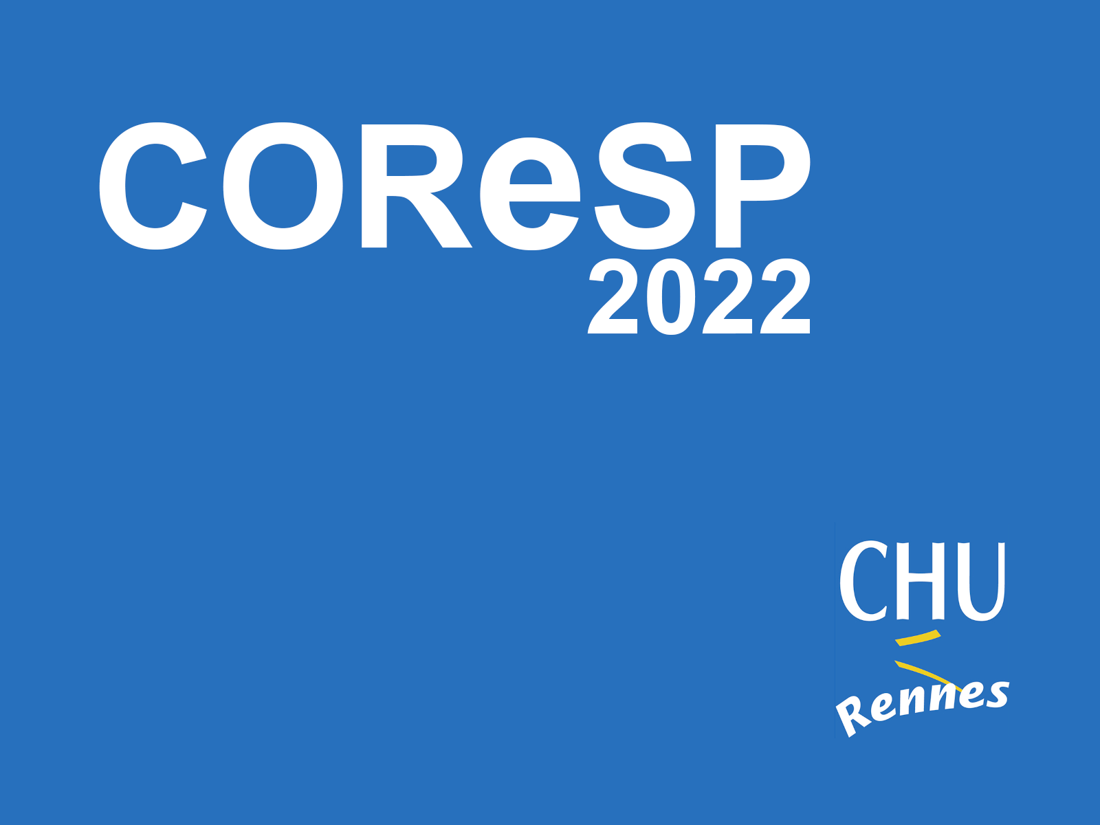 COReSP 2022 CHU Rennes
